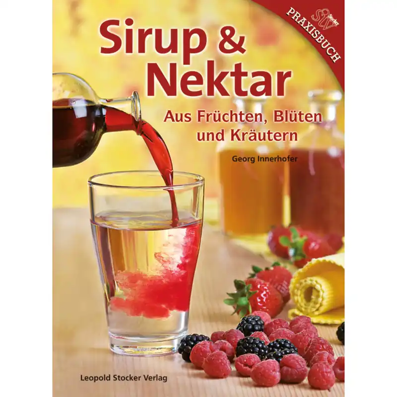 Top-Seller Sirup und Nektar aus Früchten, Blüten, Kräutern