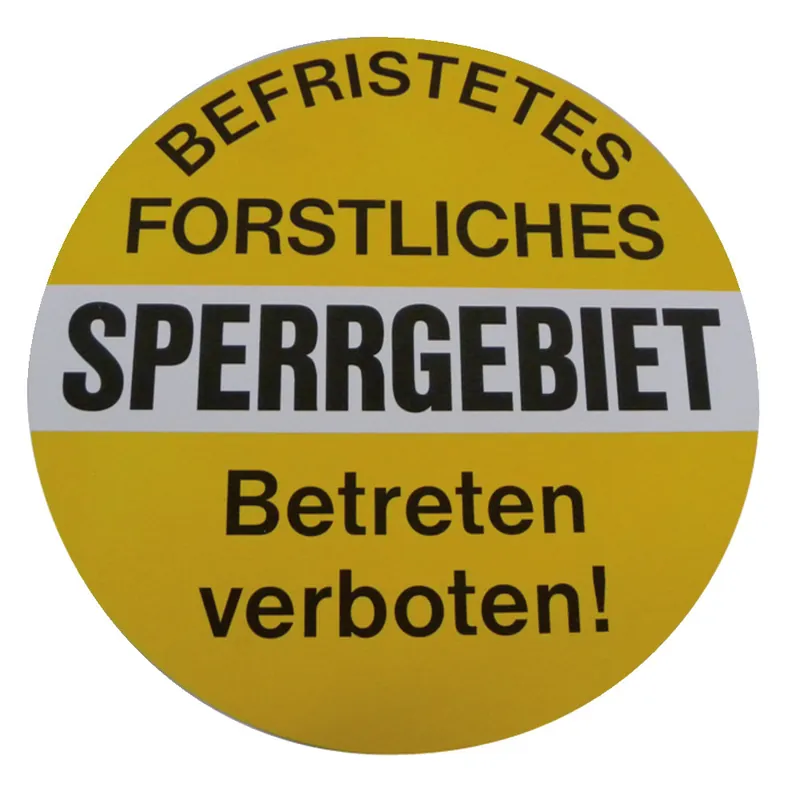 Schnäppchen Warntafel 'Befristetes Forstliches Sperrgebiet - Betreten verboten!'