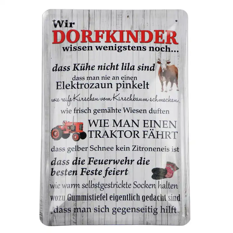 Finale Aktion Blechschild Wir Dorfkinder 20x30cm