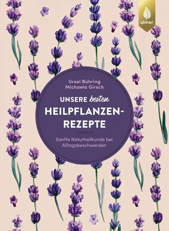 Super-Preis Unsere besten Heilpflanzenrezepte