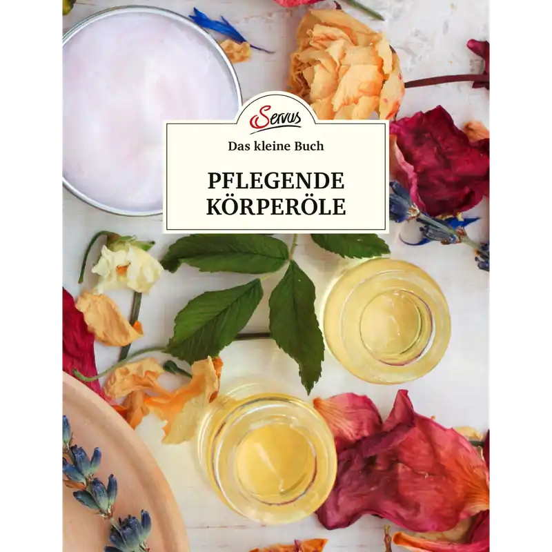 Servus Pflegende Körperöle Zertifiziert