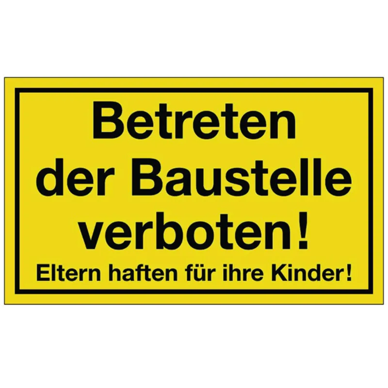 Hinweistafel Betreten der Baustelle verboten Knallerangebot