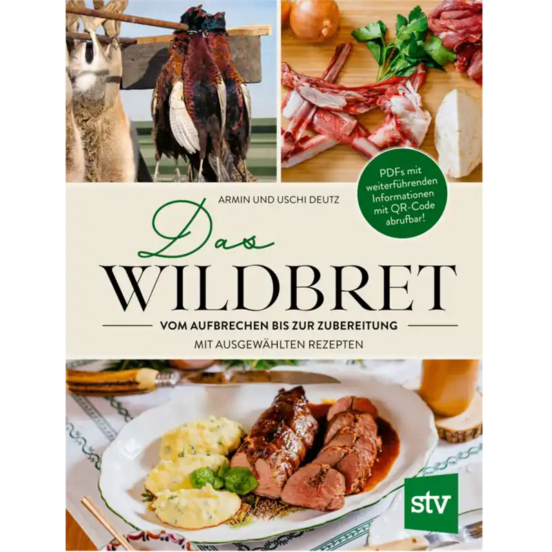 Das Wildbret vom Aufbrechen bis zur Zubereitung Rabatt